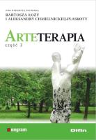 Arteterapia cz3. Autor: Łoza Bartosz, Chmielnicka-Plaskota Aleksandra redakcja naukowa. SmakLiter.pl Okładka książki Arteterapia cz3