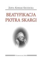 Okładka książki Beatyfikacja Piotra Skargi
