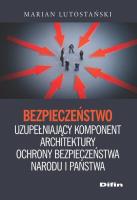 Bezpieczeństwo. Autor: Lutostański Marian. SmakLiter.pl Okładka książki Bezpieczeństwo