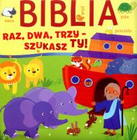 Biblia Raz dwa trzy - szukasz Ty. Autor: Julia Stone, Samantha Meredith (ilustr.). SmakLiter.pl Okładka książki Biblia Raz dwa trzy - szukasz Ty