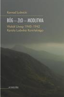 Bóg - Zło - Modlitwa.. Autor: Konrad Ludwicki. SmakLiter.pl Okładka książki Bóg - Zło - Modlitwa.