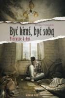 Okładka książki Być kimś być sobą Pierwsze 7 dni