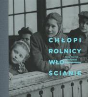 Chłopi, rolnicy, włościanie. Autor: Maciejewski Jerzy Konrad. SmakLiter.pl Okładka książki Chłopi, rolnicy, włościanie