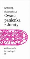 Okładka książki Cwana panienka z Juraty. 69 limeryków freewolnych