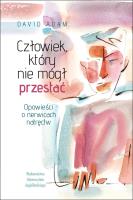 Okładka książki Człowiek, który nie mógł przestać