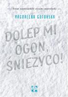 Okładka książki Dolep mi ogon, Śnieżyco