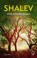 Dwie niedźwiedzice. Autor: Meir Shalev. SmakLiter.pl Okładka książki Dwie niedźwiedzice