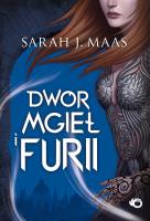 Dwór mgieł i furii. Autor: Sarah J. Maas. SmakLiter.pl Okładka książki Dwór mgieł i furii