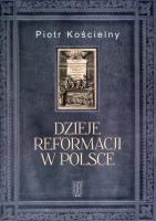 Okładka książki Dzieje reformacji w Polsce