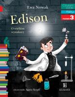 Edison. O wielkim wynalazcy. Autor: Ewa Nowak. SmakLiter.pl Okładka książki Edison. O wielkim wynalazcy