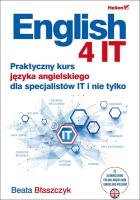 Okładka książki English 4 IT Praktyczny kurs języka angielskiego dla specjalistów IT i nie tylko