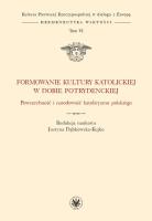 Okładka książki Formowanie kultury katolickiej w dobie potrydenckiej