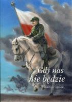 Gdy nas nie będzie. Autor: Łukasiak Andrzej. SmakLiter.pl Okładka książki Gdy nas nie będzie