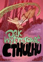Jak wytresować Cthulhu. Autor: Maciej Jasiński, Jacek Frąś. SmakLiter.pl Okładka książki Jak wytresować Cthulhu