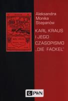 Okładka książki Karl Kraus i jego czasopismo 'Die Fackel'