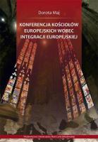 Okładka książki Konferencja Kościołów Europejskich wobec integracji europejskiej