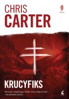 Krucyfiks (wydanie 4). Autor: Carter Chris. SmakLiter.pl Okładka książki Krucyfiks (wydanie 4)