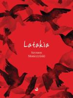 Latakia. Autor: Słomczyński Szymon. SmakLiter.pl Okładka książki Latakia