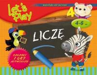 Okładka książki Let's Play. Liczę. Zagadki i gry aktywizujące 4-6
