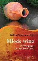 Młode wino. Autor: Wilfrid Stinissen OCD. SmakLiter.pl Okładka książki Młode wino