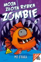 Okładka książki Moja złota rybka zombie