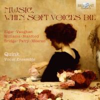 Music, When Soft Voices Die. Wydawca: Brilliant Classics. SmakLiter.pl Opakowanie Music, When Soft Voices Die