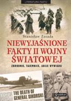 Niewyjaśnione fakty II wojny światowej. Autor: Zasada Stanisław. SmakLiter.pl Okładka książki Niewyjaśnione fakty II wojny światowej