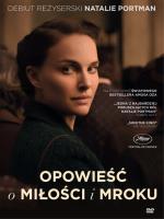 Opowieść o miłości i mroku. Autor: Natalie Portman. SmakLiter.pl Okładka książki Opowieść o miłości i mroku