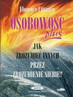 Osobowość plus - Jak zrozumieć innych... Audiobook. Autor: Littauer Florence. SmakLiter.pl Okładka książki Osobowość plus - Jak zrozumieć innych... Audiobook
