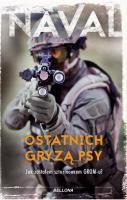 Ostatnich gryzą psy. Autor: Naval .. SmakLiter.pl Okładka książki Ostatnich gryzą psy