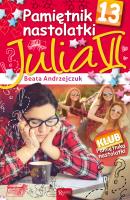 Pamiętnik nastolatk13. Julia VI. Autor: Beata Andrzejczuk. SmakLiter.pl Okładka książki Pamiętnik nastolatk13. Julia VI