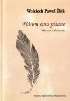Piórem emu pisane. Autor: Żbik Wojciech Paweł. SmakLiter.pl Okładka książki Piórem emu pisane