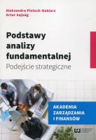 Podstawy analizy fundamentalnej. Autor: Pieloch-Babiarz Aleksandra, Sajnóg Artur. SmakLiter.pl Okładka książki Podstawy analizy fundamentalnej