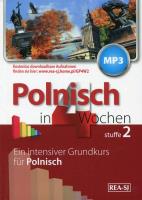 Polski w 4 tygodnie. Niemiecki etap2. Autor: Kowalska Marzena. SmakLiter.pl Okładka książki Polski w 4 tygodnie. Niemiecki etap2