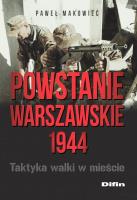 Powstanie Warszawskie 1944. Autor: Makowiec Paweł. SmakLiter.pl Okładka książki Powstanie Warszawskie 1944
