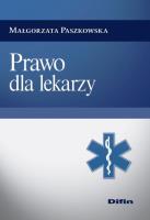 Prawo dla lekarzy. Autor: Małgorzata Paszkowska (red. nauk.). SmakLiter.pl Okładka książki Prawo dla lekarzy