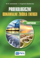 Proekologiczne odnawialne źródła energii. Kompendium. Autor: Lewandowski Witold M., Klugmann-Radziemska Ewa. SmakLiter.pl Okładka książki Proekologiczne odnawialne źródła energii. Kompendium