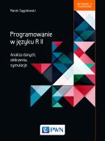 Programowanie w języku R. Autor: Gągolewski Marek. SmakLiter.pl Okładka książki Programowanie w języku R