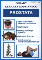 Prostata. Porady lekarza rodzinnego. Autor: Opracowanie zbiorowe. SmakLiter.pl Okładka książki Prostata. Porady lekarza rodzinnego