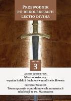 Okładka książki Przewodnik po Rekolekcjach Lectio Divina Zeszyt 3