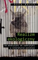 Realizm ekologiczny. Autor: Anna Barczyk-Mews. SmakLiter.pl Okładka książki Realizm ekologiczny