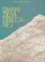 Smaki ziemi obiecanej. Autor: Tomasz Zamorski OP. SmakLiter.pl Okładka książki Smaki ziemi obiecanej