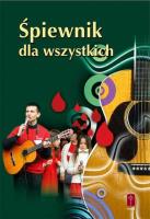 Okładka książki Śpiewnik dla wszystkich