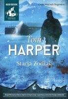 Stacja Zodiak Audiobook. Autor: Harper Tom. SmakLiter.pl Okładka książki Stacja Zodiak Audiobook