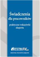 Świadczenia dla pracowników. Autor: Opracowanie zbiorowe. SmakLiter.pl Okładka książki Świadczenia dla pracowników