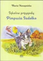 Szkolne przygody Pimpusia Sadełko. Autor: Konopnicka Maria. SmakLiter.pl Okładka książki Szkolne przygody Pimpusia Sadełko