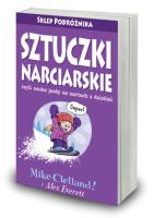Sztuczki narciarskie czyli nauka jazdy na nartach z dziećmi. Autor: Celland Mike, Everett Alex. SmakLiter.pl Okładka książki Sztuczki narciarskie czyli nauka jazdy na nartach z dziećmi