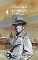 Tekturowy samolot. Autor: Andrzej Stasiuk. SmakLiter.pl Okładka książki Tekturowy samolot