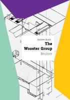 The Wooster Group. Brulion. Autor: Quick Andrew. SmakLiter.pl Okładka książki The Wooster Group. Brulion