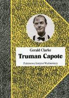 Truman Capote. Autor: Gerald Clarke. SmakLiter.pl Okładka książki Truman Capote